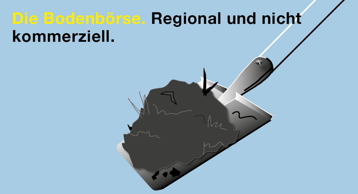 Die Bodenbörse. Regional und nicht kommerziell.